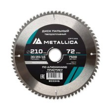 Диск пильный твердосплавный по алюминию/пластику METALLICA Optima 210x30/20/16 мм, 72 зуба, Т=2,6 мм