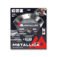 Диск пильный твердосплавный по алюминию/пластику тонкий METALLICA Ultra 305x30/25,4 мм, 80 зуб, Т=2,8 мм